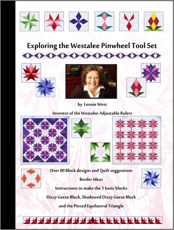 Westalee Design – Exploring the Pinwheel Block Tool Set Book