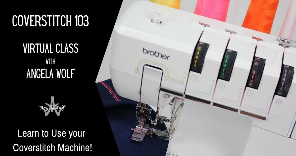 Coverstitch 103 virtual class with Angela Wolf