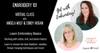 Embroidery 101 online course with Angela Wolf and Cindy Hogan