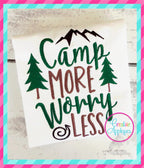 Camp More Worry Less Embroidery included in the Creative Appliques Camping Embroidery and Applique Bundle