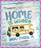 Home Is Where You Park It Motorhome Applique included in the Creative Appliques Camping Embroidery and Applique Bundle