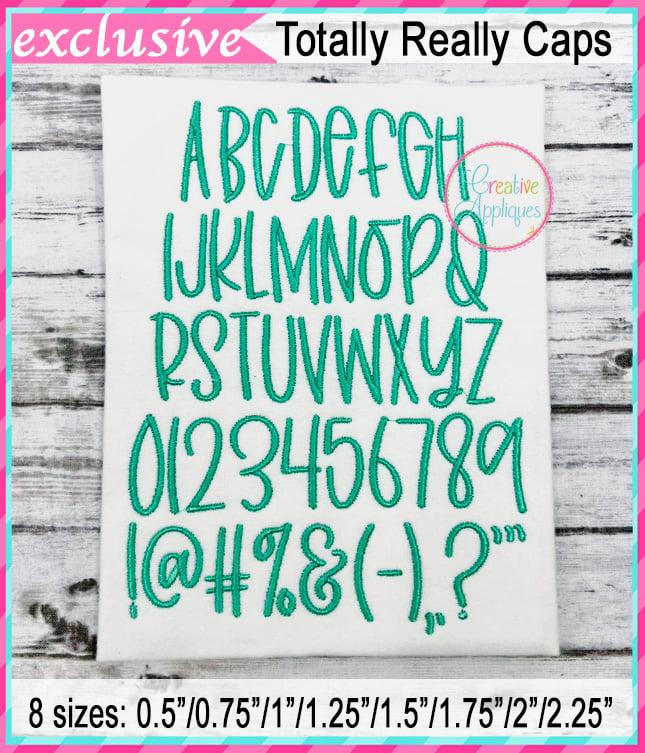 Totally Really Caps Embroidery Font included in the Creative Appliques Embroidery Font Bundle