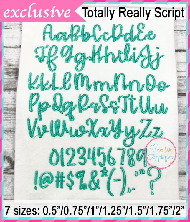 Totally Really Script Embroidery Font included in the Creative Appliques Embroidery Font Bundle