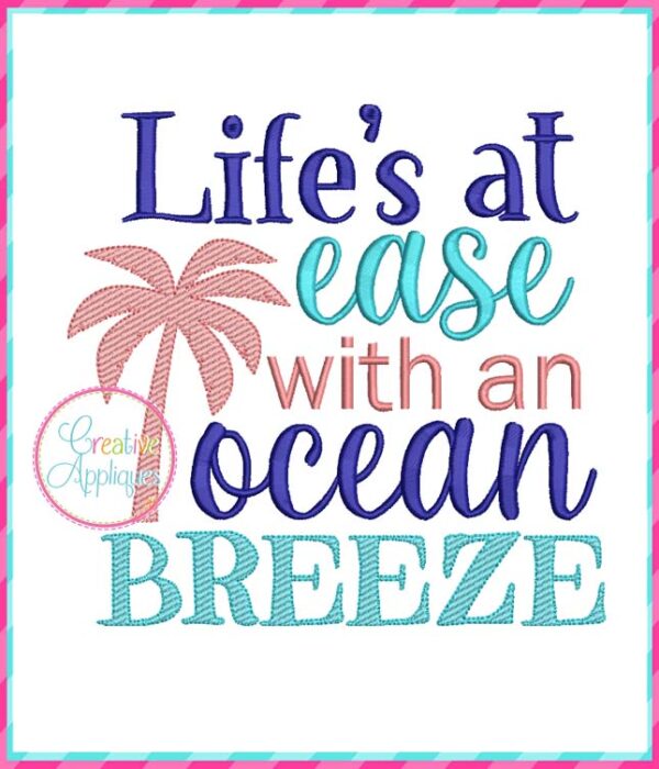 Creative Appliques Life's at Ease with an Ocean Breeze included in the Summer Embroidery and Applique Bundle