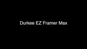 Durkee EZ Framer Max Pro Pack BR / BL demonstration video