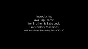 Durkee Brother Baby Lock 4 x 4 Cap Frame demonstration video