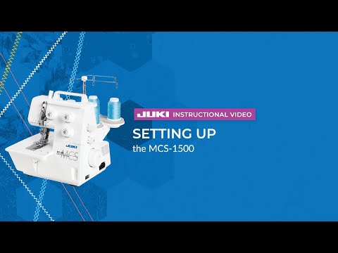 MCS-1500 official JUKI video — JUKI MCS-1500: Preparing and Using the Machine
