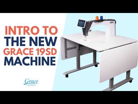 Introducing the Grace 19SD sit-down quilting system