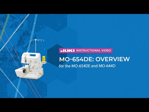 MO-654DE official JUKI video — JUKI MO-654DE: Overview