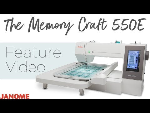 Janome Memory Craft 550E — manufacturer feature video