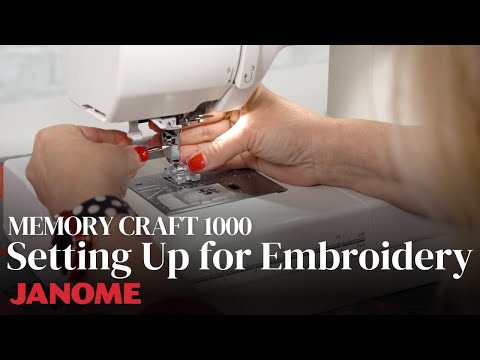 Setting Up the Memory Craft 1000 for Embroidery