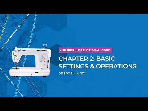 JUKI TL Series - Chapter 2: Basic Settings and Operations