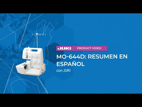 MO-644D official JUKI video — JUKI MO-644D: Resumen en Español