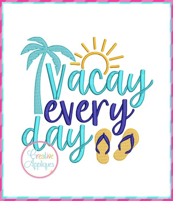 Creative Appliques Vacay Everyday included in the Summer Embroidery and Applique Bundle